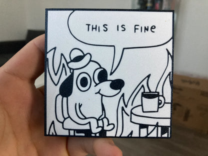 This Is Fine PLA 3D Baskı Bardak Altlığı – “This Is Fine” Meme Tasarımı