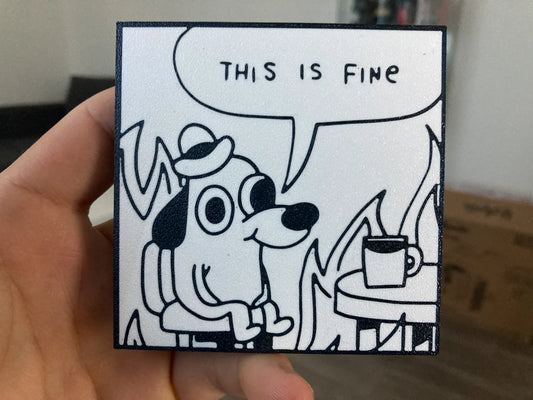 This Is Fine PLA 3D Baskı Bardak Altlığı – “This Is Fine” Meme Tasarımı